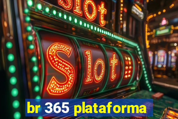 br 365 plataforma